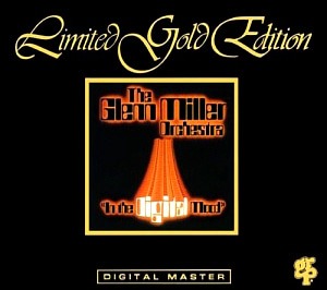 Glenn Miller / IN The Digital Mood (LIMITED GOLD EDITION)