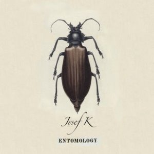 Josef K / Entomology (DIGI-BOOK)