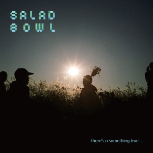 샐러드볼(Salad Bowl) / There&#039;s A Something True… (싸인시디)