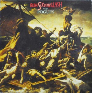 The Pogues / Rum Sodomy &amp; The Lash