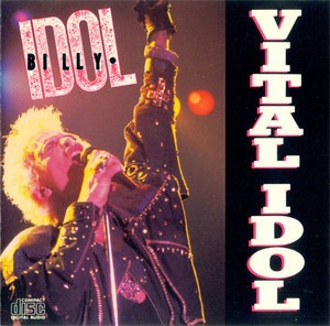 Billy Idol / Vital Idol