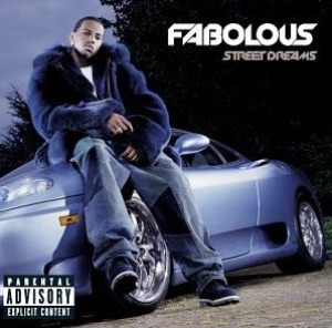 Fabolous / Street Dreams