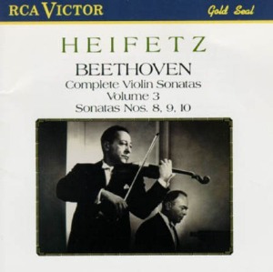 Jascha Heifetz / Beethoven: Complete Violin Sonatas No. 8, 9, 10 Volume 3