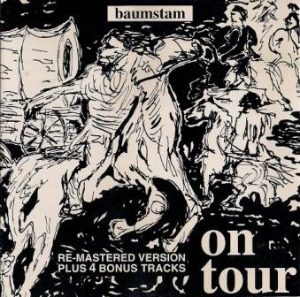 Baumstam / On Tour (REMASTERED)