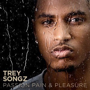 Trey Songz / Passion, Pain &amp; Pleasure