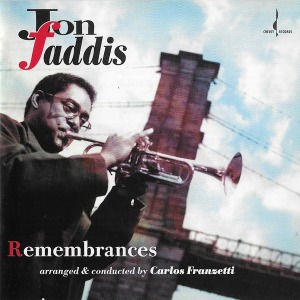 Jon Faddis / Remembrances