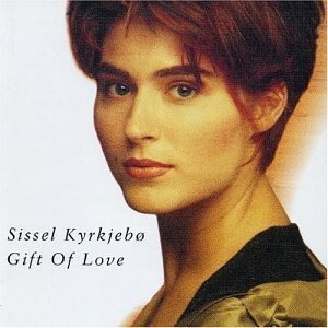 Sissel / Gift of Love