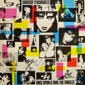 Siouxsie And The Banshees / Once Upon A Time/The Singles