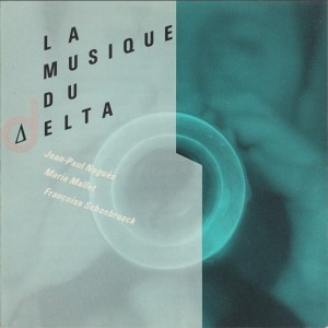 Delta Ensemble / La Musique Du Delta