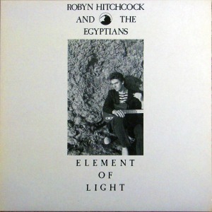 Robyn Hitchcock &amp; The Egyptians / Element Of Light (DELUXE EDITION, DIGI-PAK)
