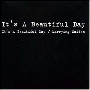 It&#039;s A Beautiful Day / It&#039;s A Beautiful Day + Marrying Maiden (2CD)