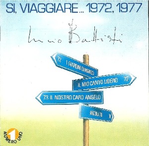 Lucio Battisti / Si, Viaggiare... 1972, 1977