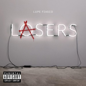 Lupe Fiasco / Lasers