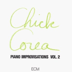 Chick Corea / Piano Improvisations Vol. 2