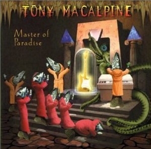 Tony Macalpine / Master Of Paradise