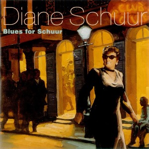 Diane Schuur / Blues For Schuur