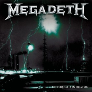 Megadeth / Unplugged In Boston (DIGI-PAK)