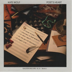 Kate Wolf / Poet&#039;s Heart
