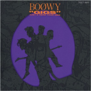 Boowy / &quot;GIGS&quot; Just A Hero Tour 1986 (BLU-SPEC CD2, 미개봉)