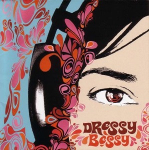 Dressy Bessy / Dressy Bessy (CD+DVD)