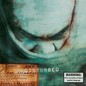 Disturbed / The Sickness