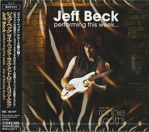 Jeff Beck / Performing This Week... Live At Ronnie Scott&#039;s