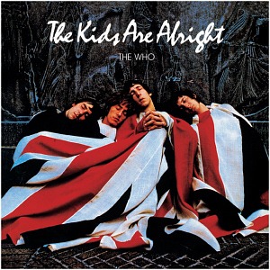 The Who / The Kids Are Alright - Soundtrack