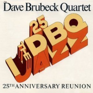 Dave Brubeck / 25th Anniversary Reunion (DIGI-PAK)