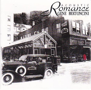 Gene Bertoncini with Akira Tana and Rufus Reid / Acoustic Romance