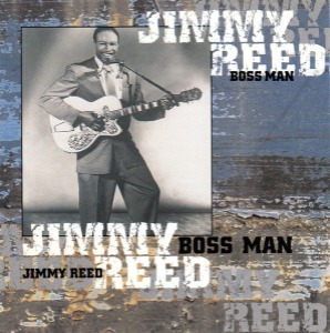 Jimmy Reed / Boss Man (2CD)
