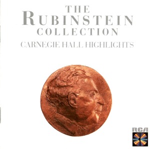 Arthur Rubinstein / Carnegie Hall Highlights