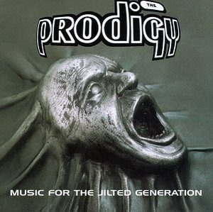 Prodigy / Music For The Jilted Generation