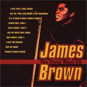 James Brown / The Very Best of James Brown