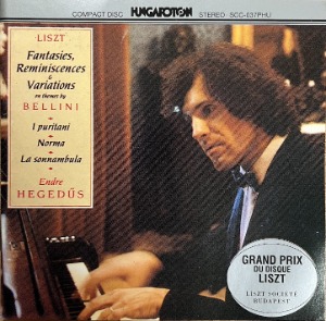 Endre Hegedus / Franz Liszt: Fantasies Reminiscences &amp; Variations On Themes By Bellini