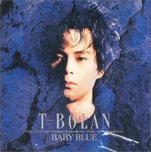 T-Bolan / Baby Blue