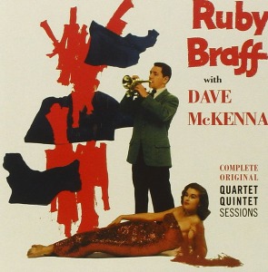 Ruby Braff with Dave McKenna / Complete Original Quartet/Quintet Recordings