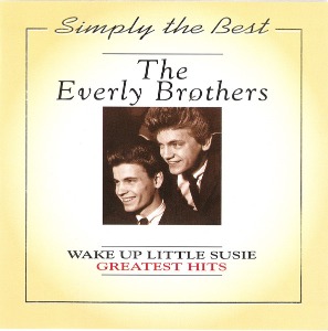 Everly Brothers / Wake Up Little Susie - Greatest Hits