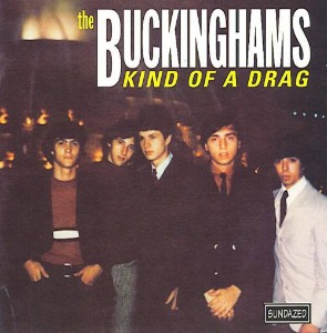 The Buckinghams / Kind Of A Drag