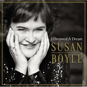 Susan Boyle / I Dreamed A Dream