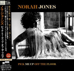 Norah Jones / Pick Me Up Off The Floor (SHM-CD)