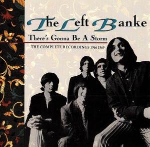 The Left Banke / There&#039;s Gonna Be A Storm - The Complete Recordings 1966-1969
