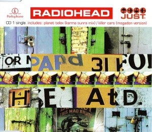 Radiohead / Just (SINGLE)