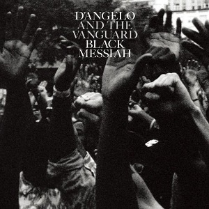 D&#039;Angelo And The Vanguard / Black Messiah