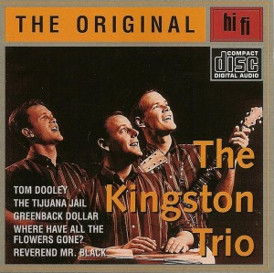 Kingston Trio / The Original