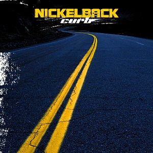 Nickelback / Curb