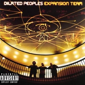 Dilated Peoples / Expansion Team