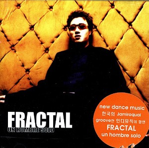 프랙탈(Fractal) / 1집-Un Hombre Solo