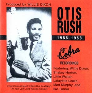 Otis Rush / 1956-1958 Cobra Recordings