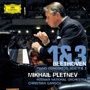 Christian Gansch / Mikhail Pletnev / Beethoven : Piano Concertos Nos.1, 3