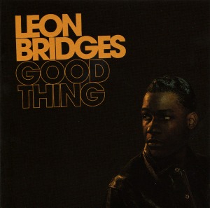 Leon Bridges / Good Thing (홍보용)